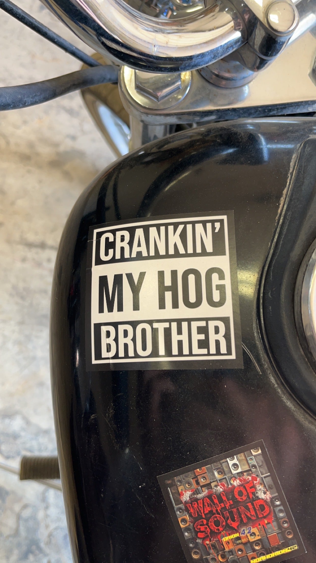 FREE STICKER!!! CRANKIN' MY HOG BROTHER - FREE STICKER!!!